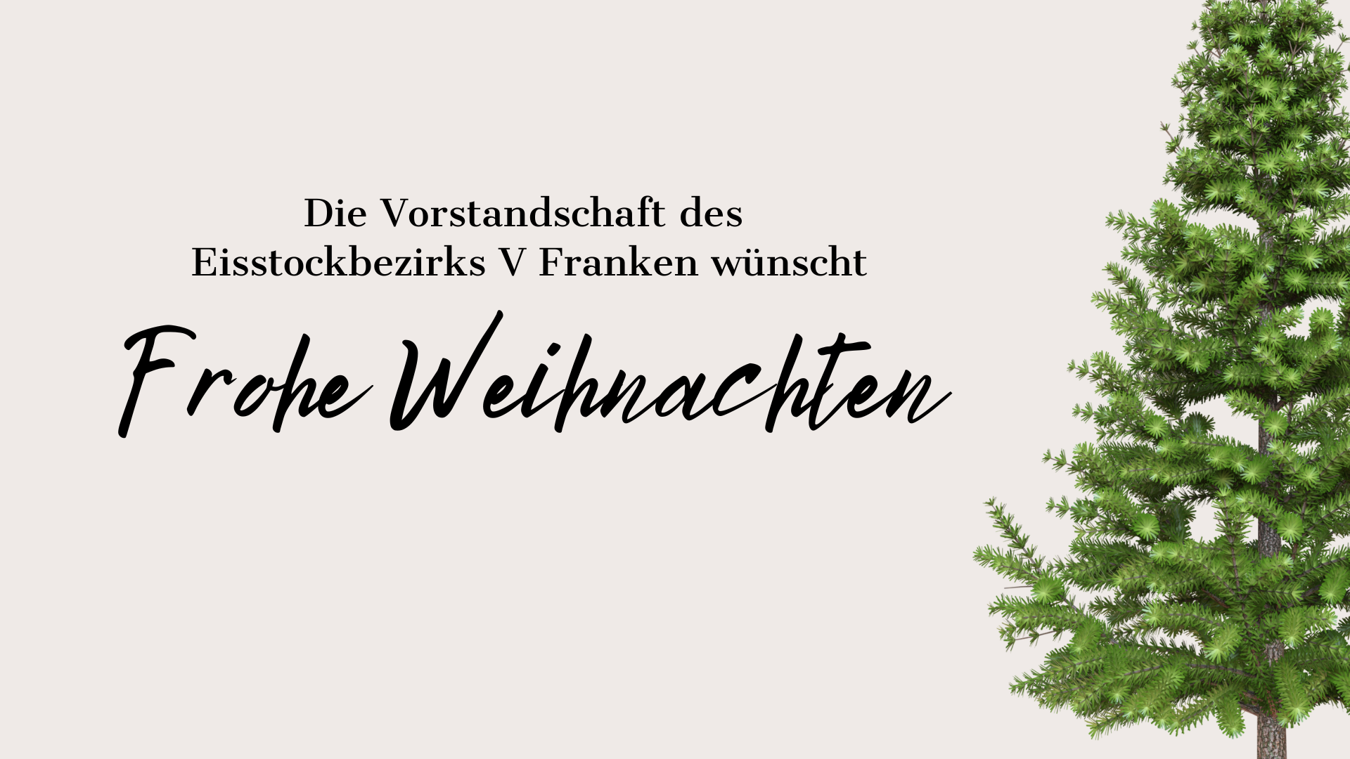 Die Vorstandschaft wünscht frohe Weihnachten! - Eisstocksportbezirk V ...